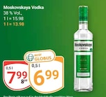 Vodka im Angebot bei GLOBUS in Nettetal Vodka Angebote von Moskowskaya bei GLOBUS Nettetal für 6,99 €