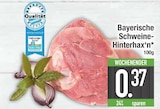Bayerische Schweine-Hinterhax‘n im aktuellen EDEKA Prospekt für 0,37 €