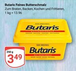 Feines Butterschmalz im Angebot bei GLOBUS in Saarbrücken Feines Butterschmalz Angebote von Butaris bei GLOBUS Saarbrücken für 3,49 €