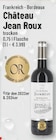 Château Jean Roux trocken Angebote von Château Jean Roux bei Trinkgut Bocholt für 3,99 €
