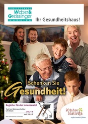 Sanitätshaus Weber + Greissinger GmbH Sanitätshäuser Prospekt der aktuellen Woche mit 6 Seiten, gültig von 12.11.2025 bis 31.01.2026, in Birkachhof und Umgebung Aktueller Sanitätshaus Weber + Greissinger GmbH Sanitätshäuser Prospekt in Birkachhof und Umgebung, "Schenken Sie Gesundheit!" mit 6 Seiten, 12.11.2025 - 31.01.2026