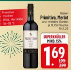 Primitivo, Merlot und weitere Sorten Angebote von Italien bei EDEKA Ingolstadt für 1,69 €