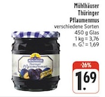 nah und gut Doberschütz - Thüringer Pflaumenmus Angebot im Prospekt Thüringer Pflaumenmus bei nah und gut im Doberschütz Prospekt für 1,69 €