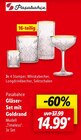 Gläser-Set mit Goldrand im Angebot bei Lidl in Recklinghausen Gläser-Set mit Goldrand Angebote von Pasabahce bei Lidl Recklinghausen für 14,99 €