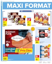 Promos Saumon Fumé dans le catalogue "SPÉCIAL MAXI FORMAT" de Carrefour à la page 26