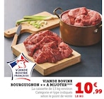 Viande Bovine Bourguignon à Mijoter - Super U à Chelles Viande Bovine Bourguignon à Mijoter en promo chez Super U Chelles à 10,99 €