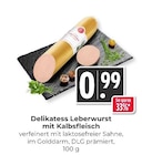 Hieber - Delikatess Leberwurst mit Kalbsfleisch Angebot im Prospekt Delikatess Leberwurst mit Kalbsfleisch bei Hieber im Prospekt "" für 0,99 €