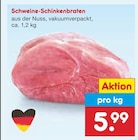 Aktuelle Braten Angebote bei Netto Marken-Discount in Mainz Aktuelles Schweine-Schinkenbraten Angebot bei Netto Marken-Discount in Mainz ab 5,99 €