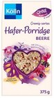 Hafer-Porridge bei Kaufland im Prospekt "" für 2,49 €