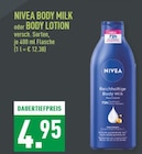 BODY MILK oder BODY LOTION Angebote von NIVEA bei Marktkauf Recklinghausen für 4,95 €