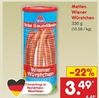 Wiener Würstchen Angebote von Metten bei Netto Marken-Discount Gelsenkirchen für 3,49 €