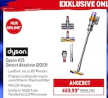 Staubsauger im Metro Prospekt V15 Detect Absolute (2023) von Dyson im aktuellen Metro Prospekt für 559,29 €