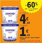 Skyr 0% mat.Gr. maxi format - Danone en promo chez E.Leclerc Skyr 0% mat.Gr. maxi format - Danone dans le catalogue E.Leclerc