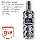 Three Sixty Vodka im Angebot bei GLOBUS in Kaarst Three Sixty Vodka Angebote bei GLOBUS Kaarst für 9,99 €