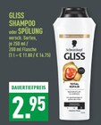 GLISS SHAMPOO oder SPÜLUNG im Angebot bei Marktkauf in Iserlohn GLISS SHAMPOO oder SPÜLUNG Angebote von Schwarzkopf bei Marktkauf Iserlohn für 2,95 €