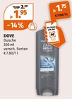 Dusche im Angebot bei Müller in Dormagen Dusche Angebote von DOVE bei Müller Dormagen für 1,75 €