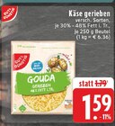 Gouda gerieben Angebote von Gut & Günstig bei EDEKA Hürth für 1,59 €