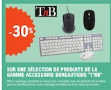 -30% sur une sélection de produits de la gamme accessoire bureautique "t'nb" - T'NB dans le catalogue E.Leclerc