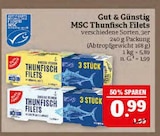 Aktuelle Thunfisch Angebote bei Marktkauf in Nürnberg Aktuelles MSC Thunfisch Filets Angebot bei Marktkauf in Nürnberg ab 0,99 €