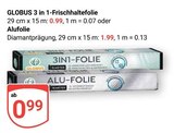 3 in 1-Frischhaltefolie Angebote von Globus bei GLOBUS Halle für 0,99 €