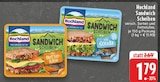 EDEKA - Sandwich Scheiben Angebot im Prospekt Sandwich Scheiben bei EDEKA im Prospekt "" für 1,79 €