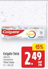 Total von Colgate für 2,49 € bei E center im Angebot Total von Colgate im aktuellen E center Prospekt