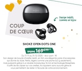 OPEN DOTS ONE - SHOKZ - Fnac OPEN DOTS ONE - SHOKZ à 169,99 € dans le catalogue Fnac