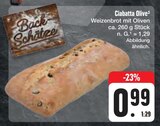 Aktuelle Oliven Angebote bei E center in Erlangen Aktuelles Ciabatta Olive³ Angebot bei E center in Erlangen ab 0,99 €