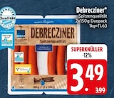 Debrecziner  im aktuellen EDEKA Prospekt für 3,49 €