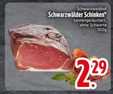 Schwarzwälder Schinken von Schwarzwaldhof im aktuellen EDEKA Prospekt für 2,29 €