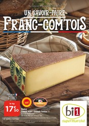 Catalogue Supermarchés Bi1 en cours à Lantan et alentours, "UN SAVOIR-FAIRE FRANC-COMPTOIS", 20 pages, 08/05/2024 - 13/05/2024