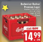 Aktuelle Budweiser Angebote bei E center in Köln Aktuelles Premium Lager Angebot bei E center in Köln ab 14,99 €