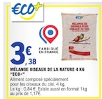 Mélange oiseaux de la nature 4 kg - Eco+ dans le catalogue E.Leclerc