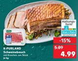 Schweinebauch Angebote von K-PURLAND bei Kaufland Weimar für 4,99 €