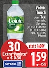 Touch Apfel oder Tee Angebote von Volvic bei EDEKA Lingen für 1,59 €