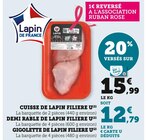 Cuisse de Lapin - Filière U en promo chez Super U Aubervilliers à 12,79 €