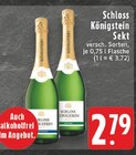 Sekt im Angebot bei EDEKA in Arnsberg Sekt Angebote von Schloss Königstein bei EDEKA Arnsberg für 2,79 €