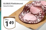 Filetblutwurst Angebote von Globus bei GLOBUS Leipzig für 1,49 €