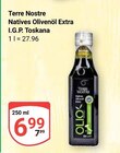 Aktuelle Olivenöl Angebote bei GLOBUS in Bochum Aktuelles Natives Olivenöl Extra I.G.P. Toskana Angebot bei GLOBUS in Bochum ab 6,99 €