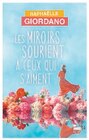 Les miroirs sourient à ceux qui s’aiment - Raphaëlle Giordano en promo chez Hyper U Rennes à 20,90 €
