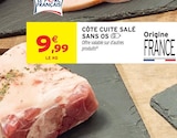 Intermarché Super Orbey - Promo Côte cuite salé sans os Promo Côte cuite salé sans os à 9,99 € dans le catalogue Intermarché Super à Orbey