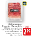 EDEKA Sternenfels - Herzhafter Schwarzwälder Schinken Angebot im Prospekt Herzhafter Schwarzwälder Schinken bei EDEKA im Sternenfels Prospekt für 2,29 €