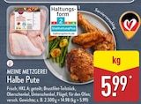 Halbe Pute Angebote von MEINE METZGEREI bei ALDI Nord Delmenhorst für 14,98 €