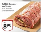 Schweine-spießbraten im Angebot bei GLOBUS in Bruchsal Schweine-spießbraten Angebote von GLOBUS bei GLOBUS Bruchsal für 8,90 €