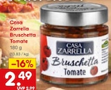 Bruschetta Tomate von Casa Zarrella im aktuellen Netto Marken-Discount Prospekt für 2,49 €