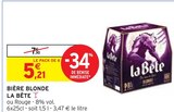 Bière blonde - LA BÊTE en promo chez Intermarché Gonesse à 5,21 €