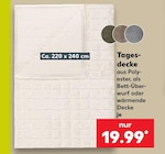 Tagesdecke für 19,99 € bei Kaufland im Angebot Tagesdecke im aktuellen Kaufland Prospekt