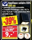 Promo Applique solaire EOS 500 lm à 9,00 € dans le catalogue Norma à Strasbourg