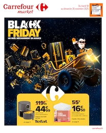 Prospectus Carrefour Market à Opio, "BLACK FRIDAY", 18 pages, 18/11/2025 - 30/11/2025