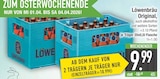 Original von Löwenbräu im aktuellen EDEKA Prospekt für 9,99 €